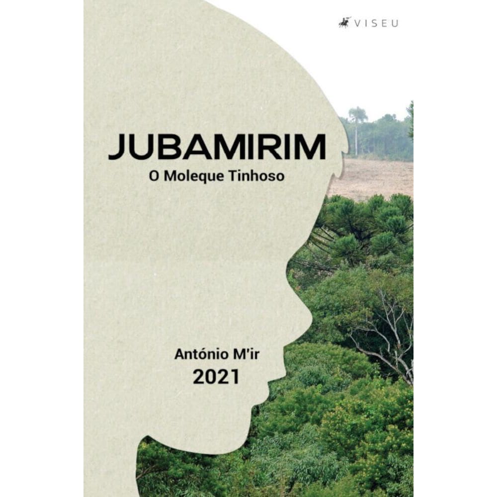 Jubamirim, o moleque tinhoso