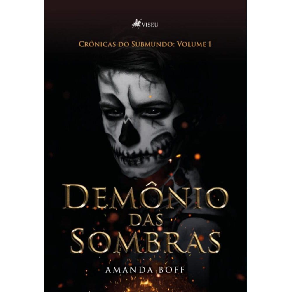 Crônicas do Submundo: Demônio das Sombras (Volume I)