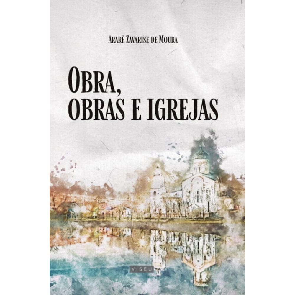 Obra, obras e igreja