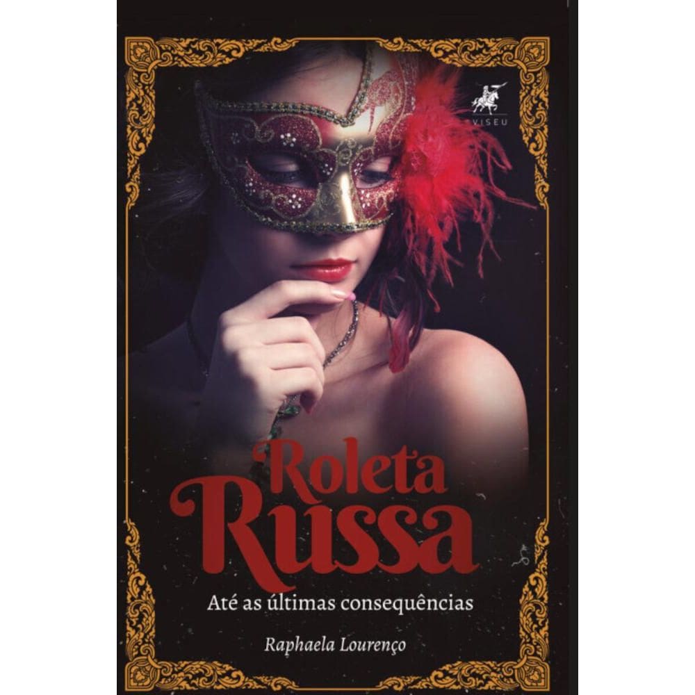 Roleta Russa:   Até as últimas consequências