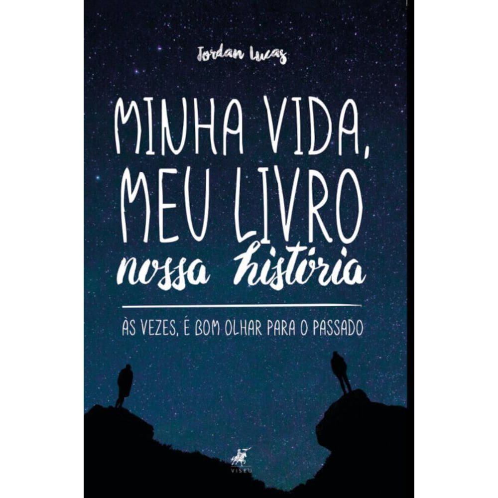 Minha vida, meu livro, nossa história: às vezes, é bom olhar para o passado