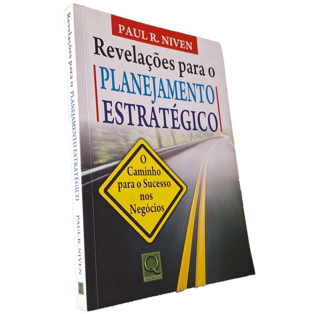 Revelações p o Planejamento Estratégico, Paul Niven, 2009