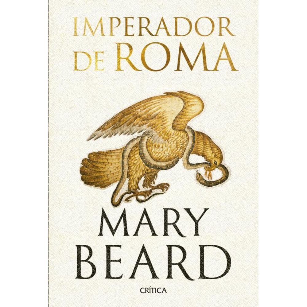 Imperador de Roma: Uma história da Roma antiga