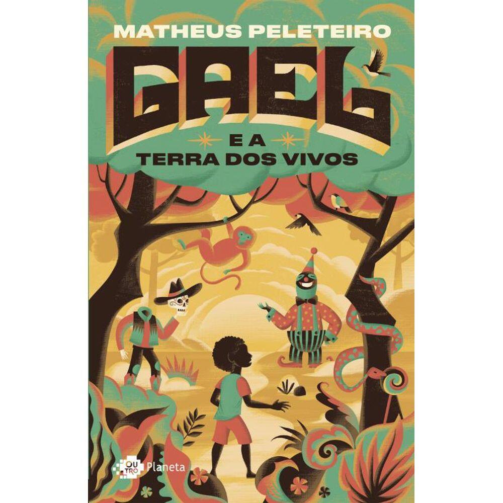 Gael e a terra dos vivos
