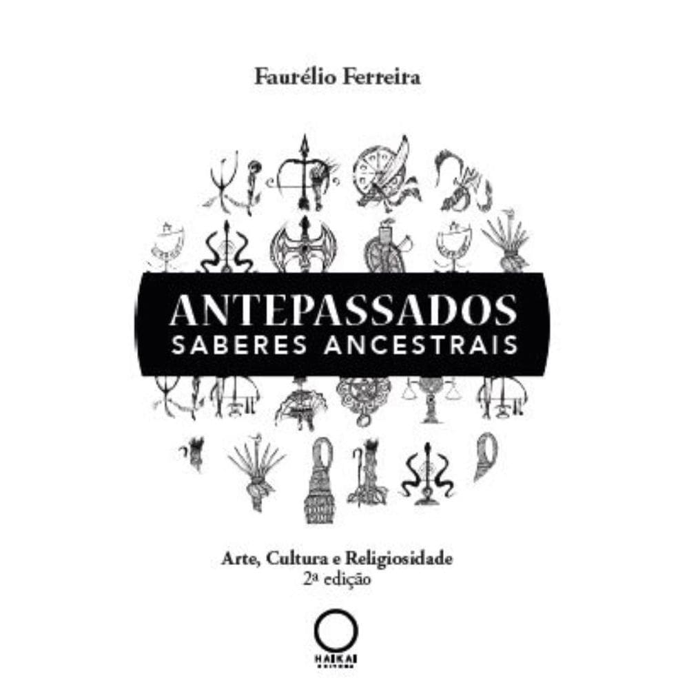 Antepassados: Saberes Ancestrais