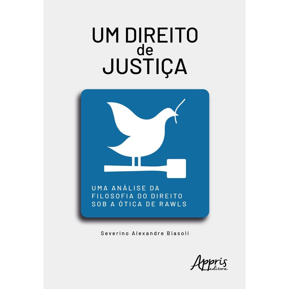 Um Direito de Justiça: Uma Análise da Filosofia do Direito sob a Ótica de Rawls