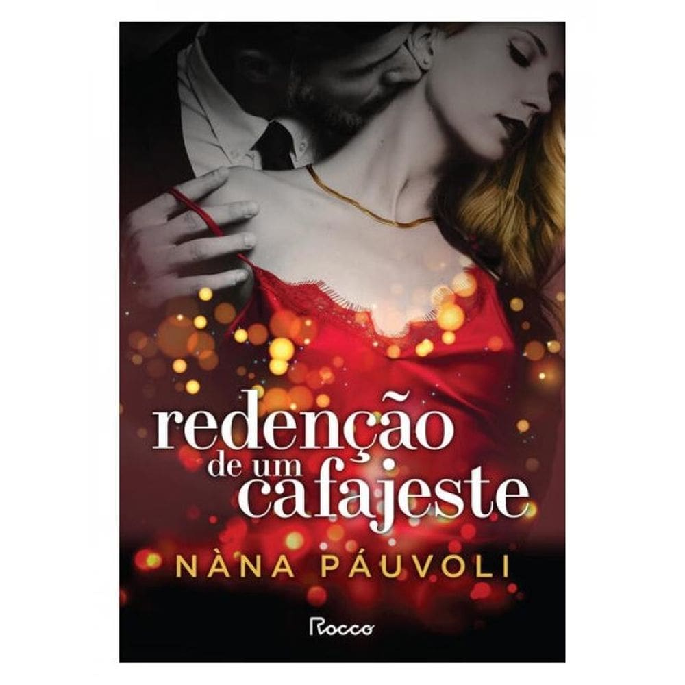 Redenção De Um Cafajeste - Vol. 1