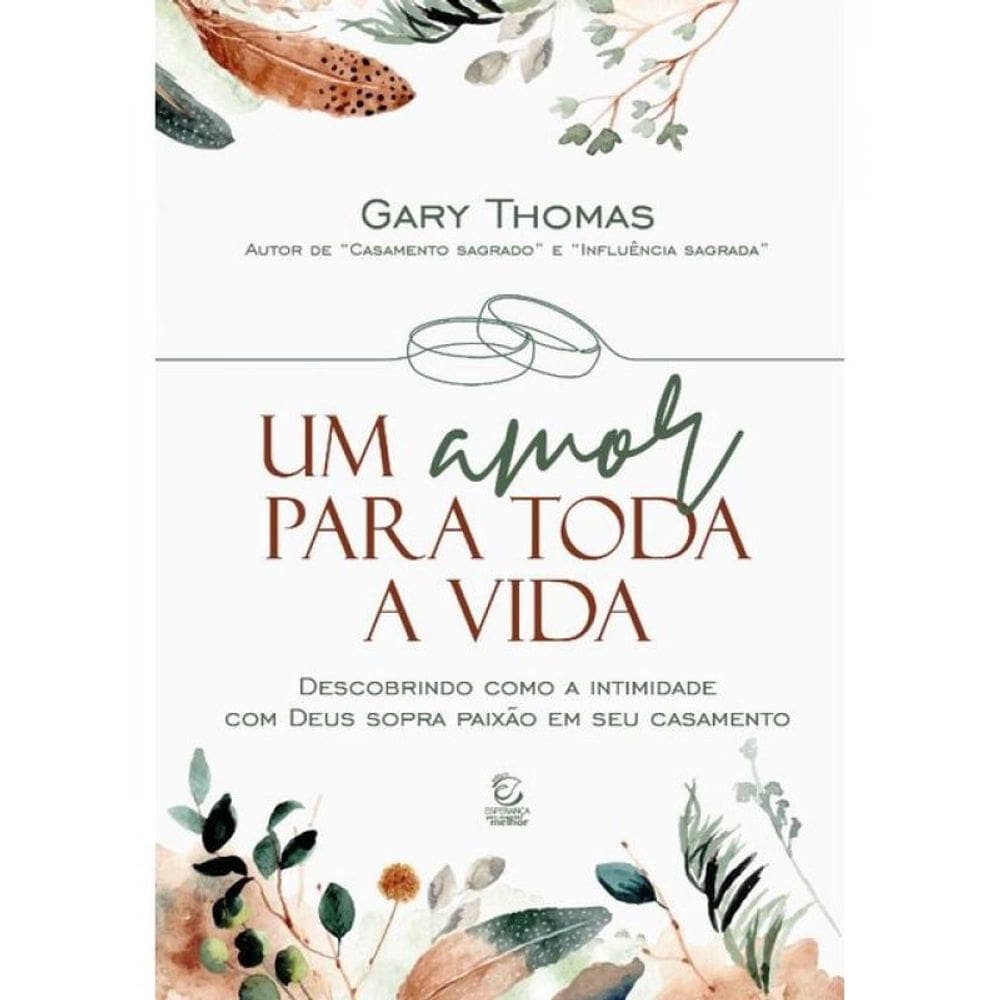 Um Amor Para Toda A Vida