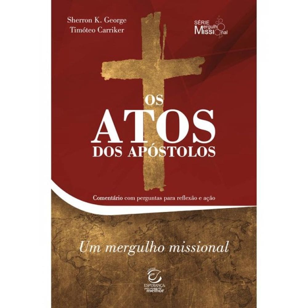 Os Atos Dos Apóstolos - Vol. 3