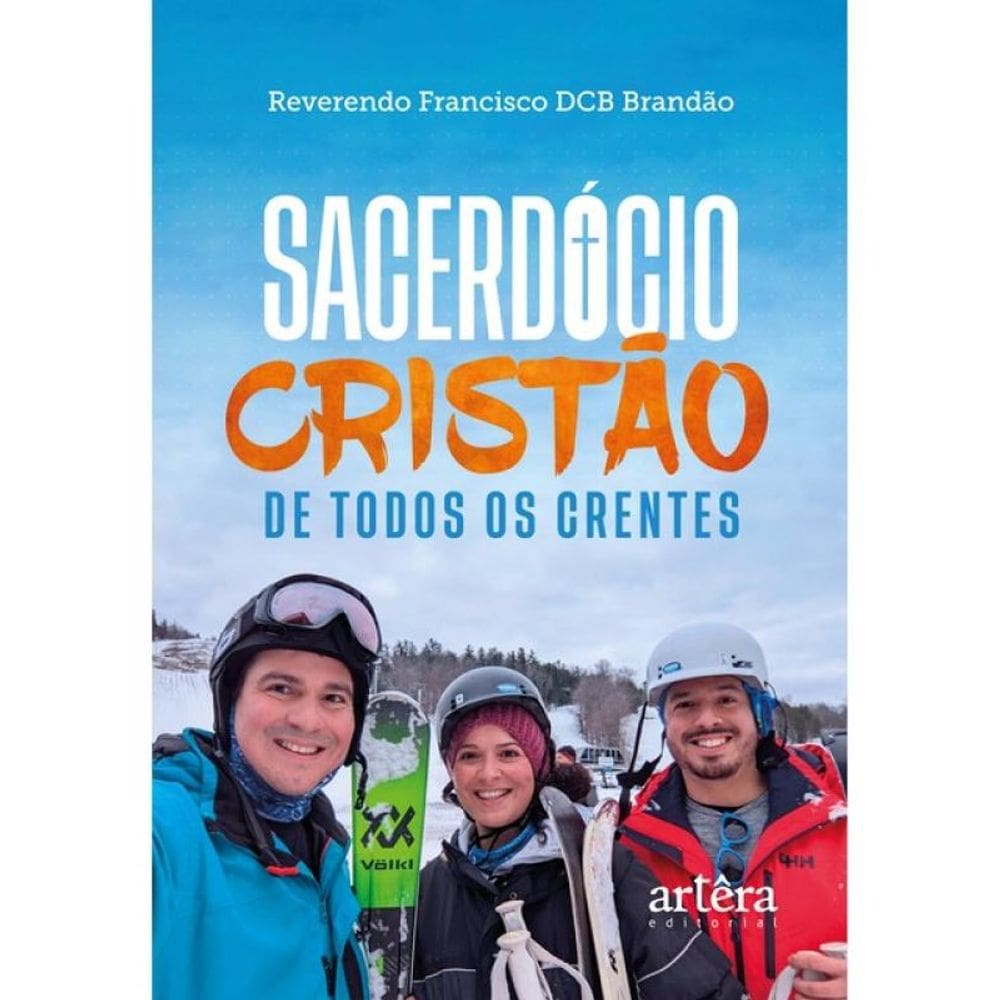 O Sacerdócio Cristão De Todos Os Crentes