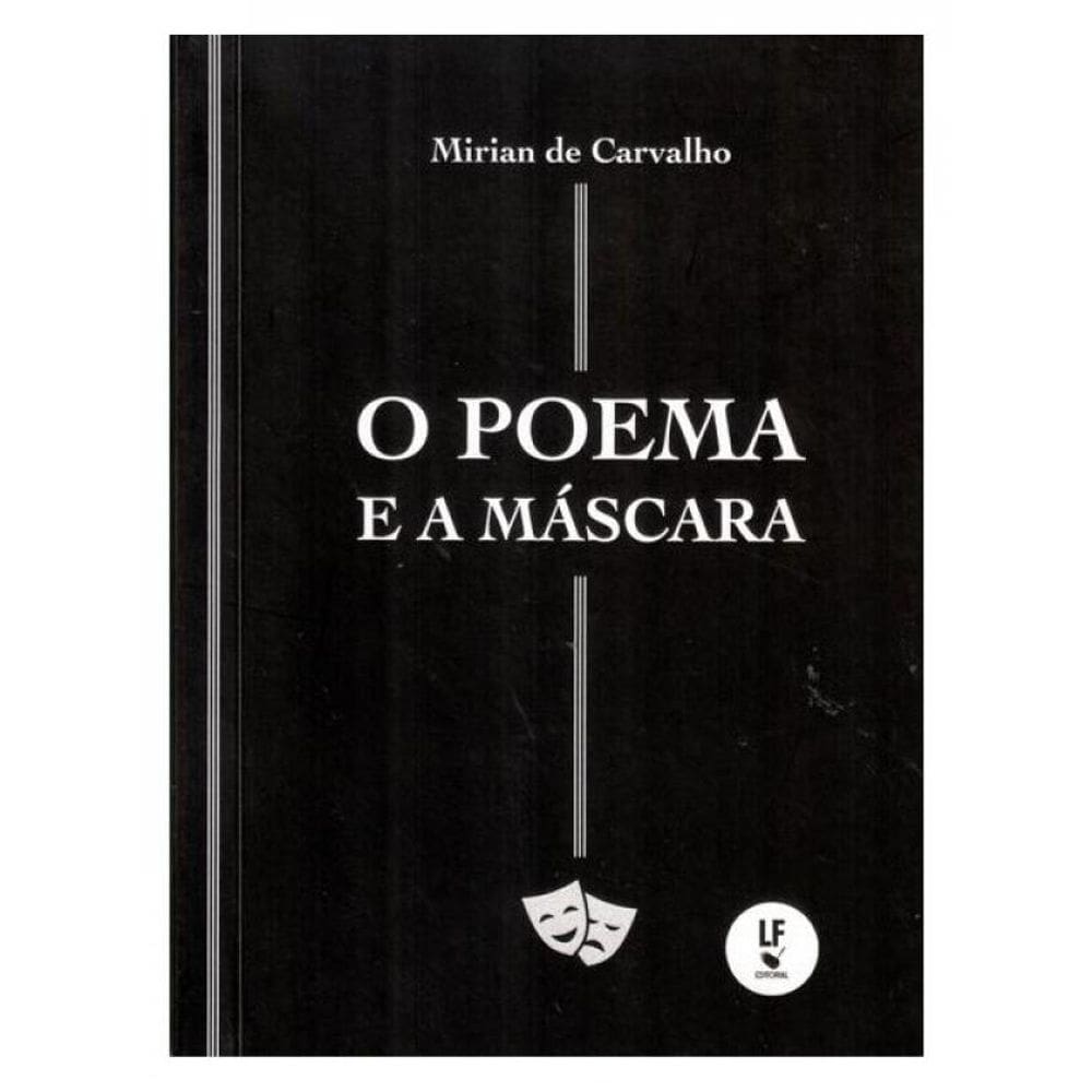 O Poema E A Máscara