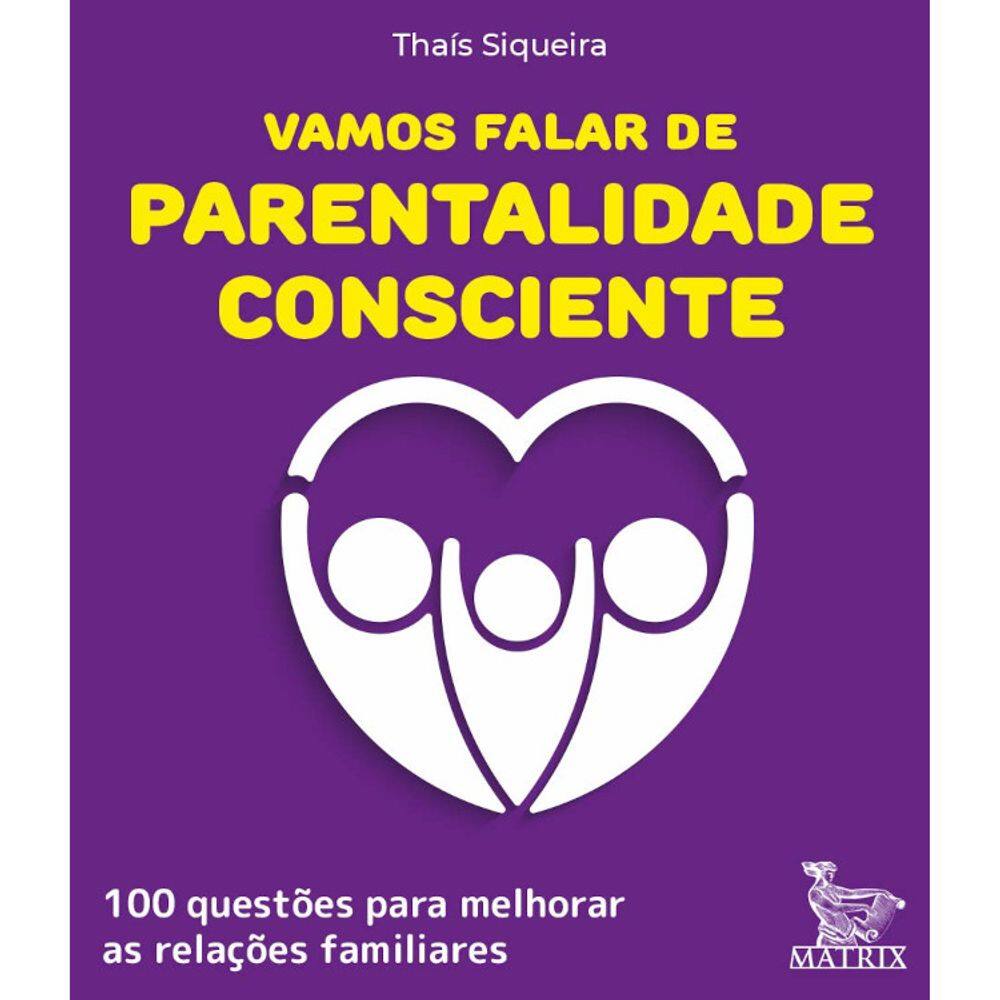 Livro Caixinha - Vamos Falar De Parentalidade Consciente