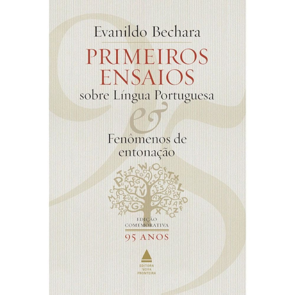 Primeiros Ensaios Sobre Língua Portuguesa