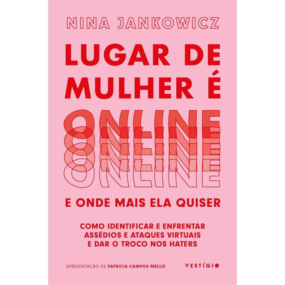 Lugar De Mulher É Online E Onde Mais Ela Quiser