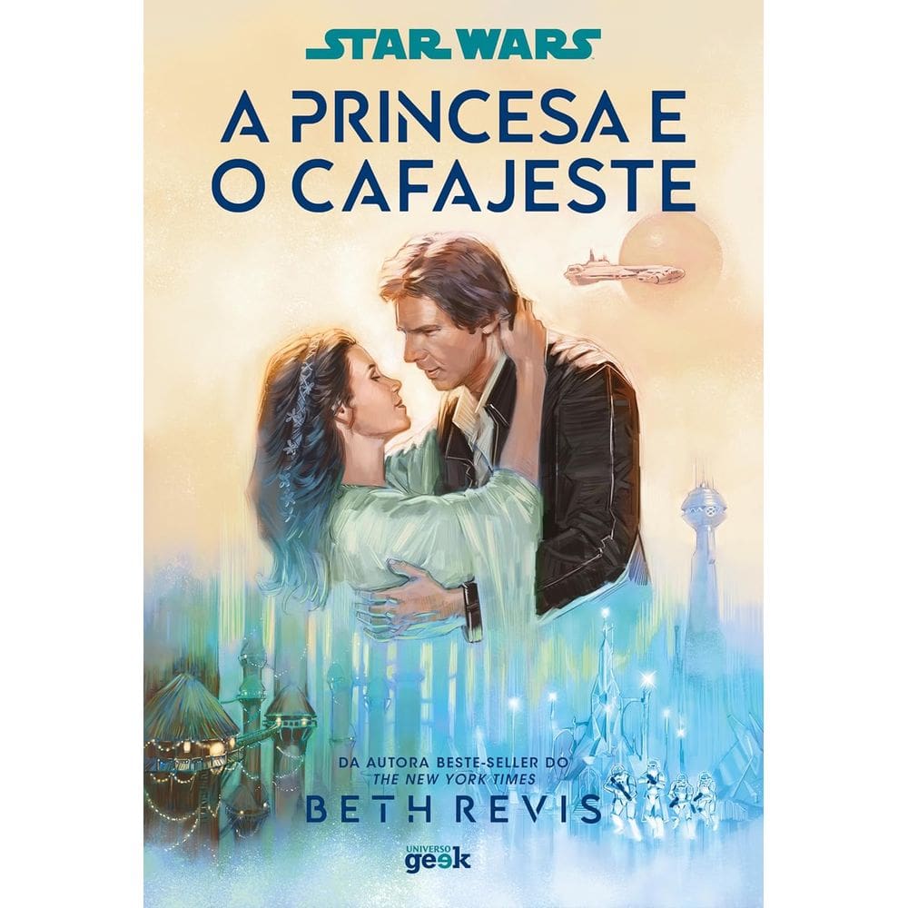 Star Wars - A Princesa E O Cafajeste