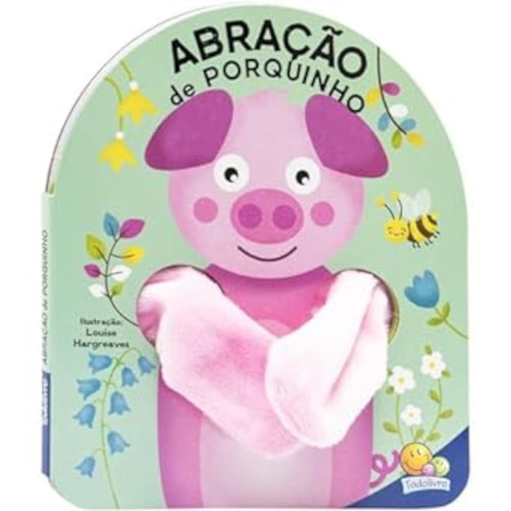 Livro dedoche - Abração de Porquinho