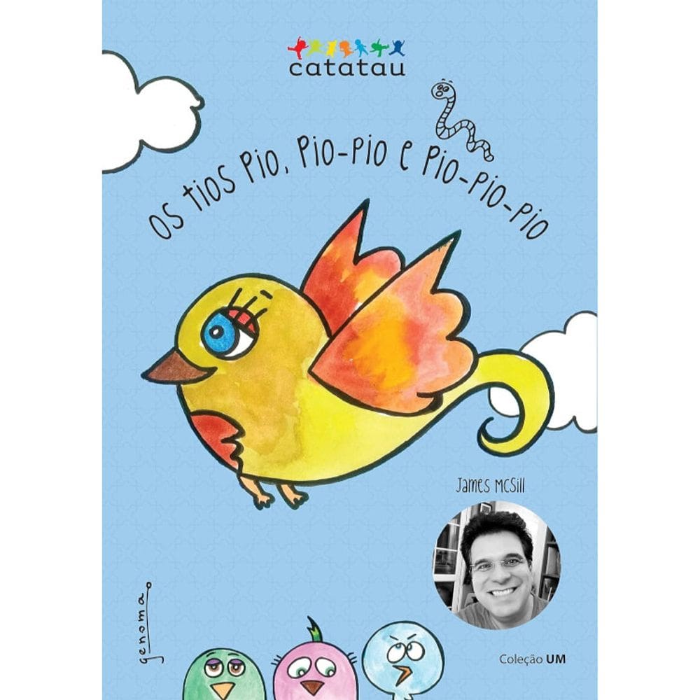 Os tios Pio, Pio-Pio e Pio-Pio-Pio