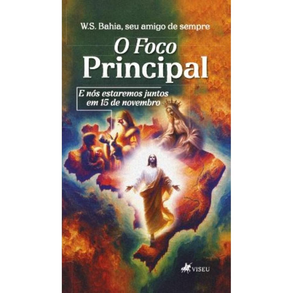 O Foco Principal