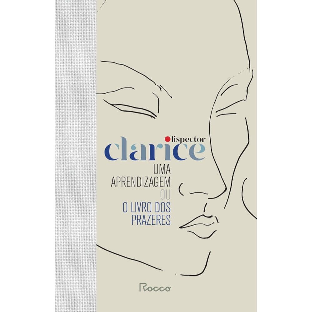 Uma Aprendizagem Ou O Livro Dos Prazeres