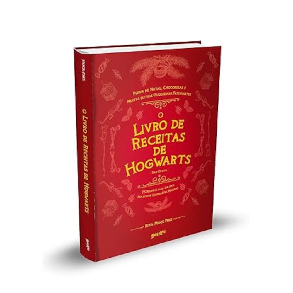 O livro de receitas de Hogwarts (não oficial) - 75 receitas para um ano repleto de celebrações mágicas