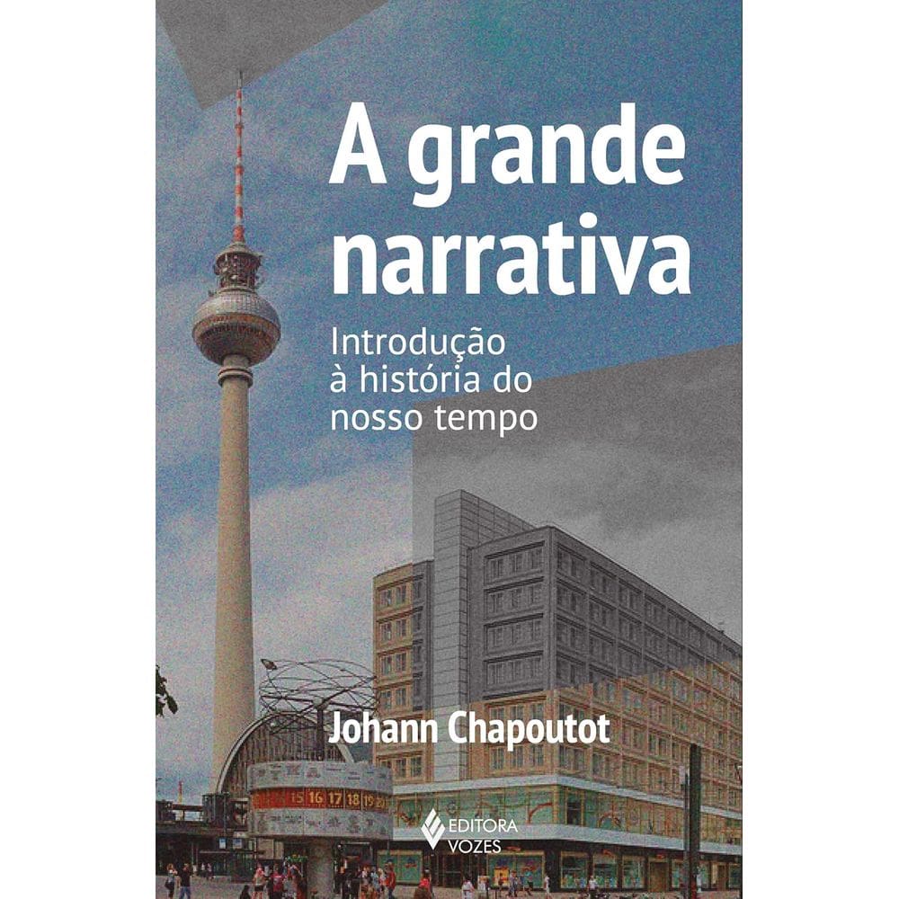 A Grande Narrativa