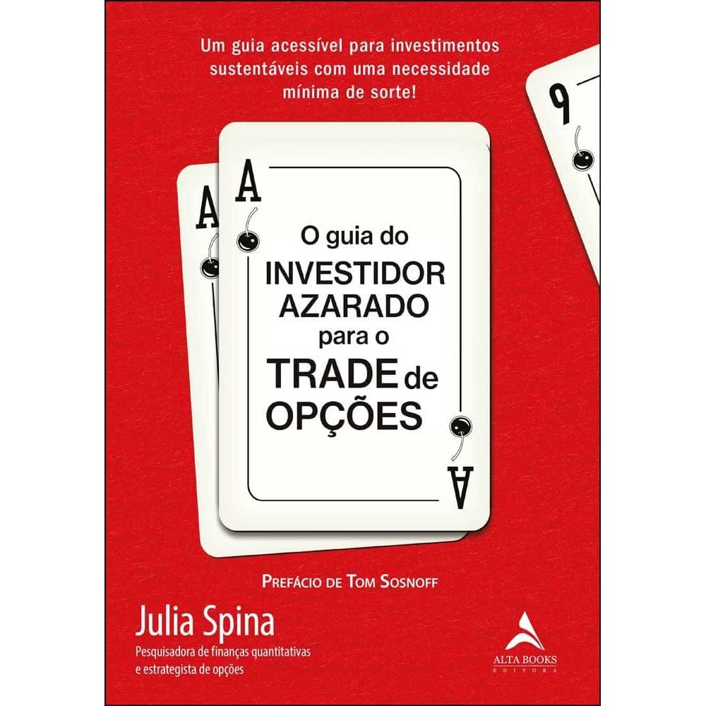 O guia do investidor azarado para o trade de opcoes