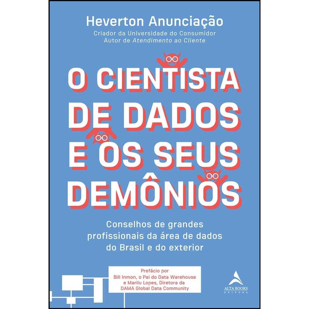 O cientista de dados e os seus demonios