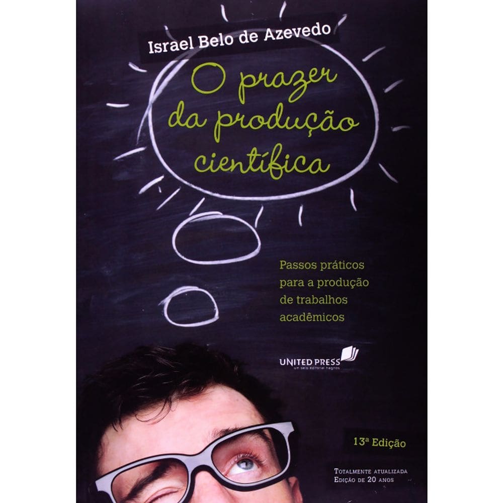 O Prazer Da Producao Cientifica - 13 Ed.