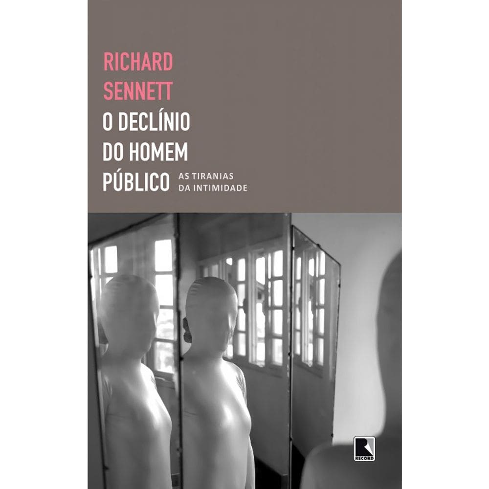 O Declínio Do Homem Publico