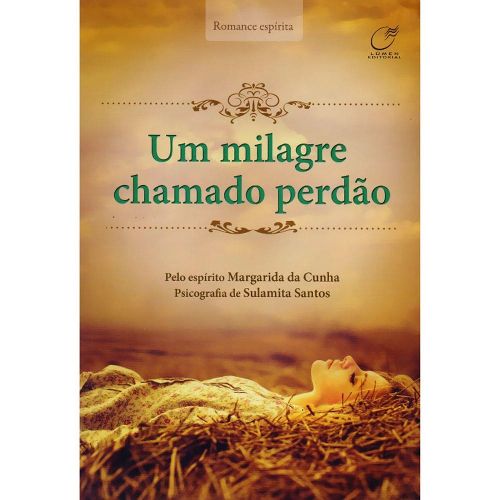 Um Milagre Chamado Perdão