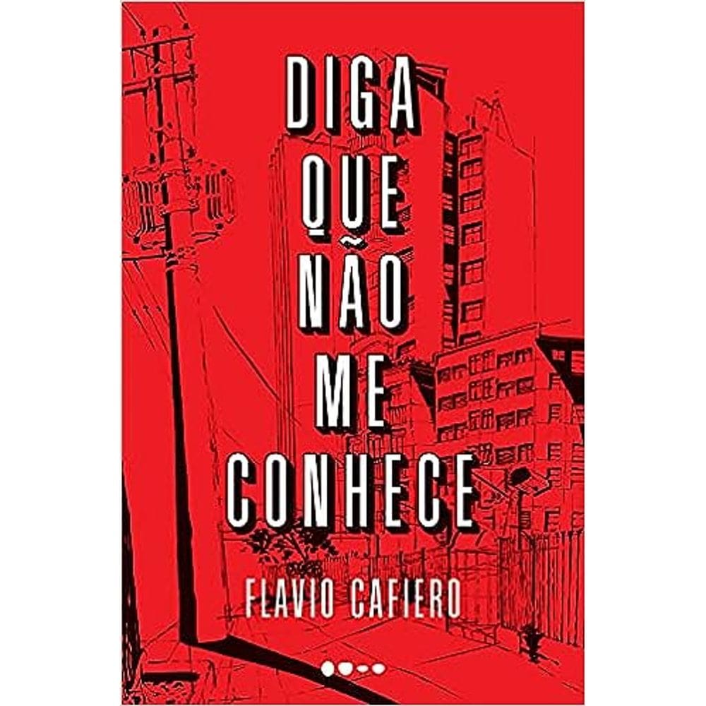 Diga Que Não Me Conhece