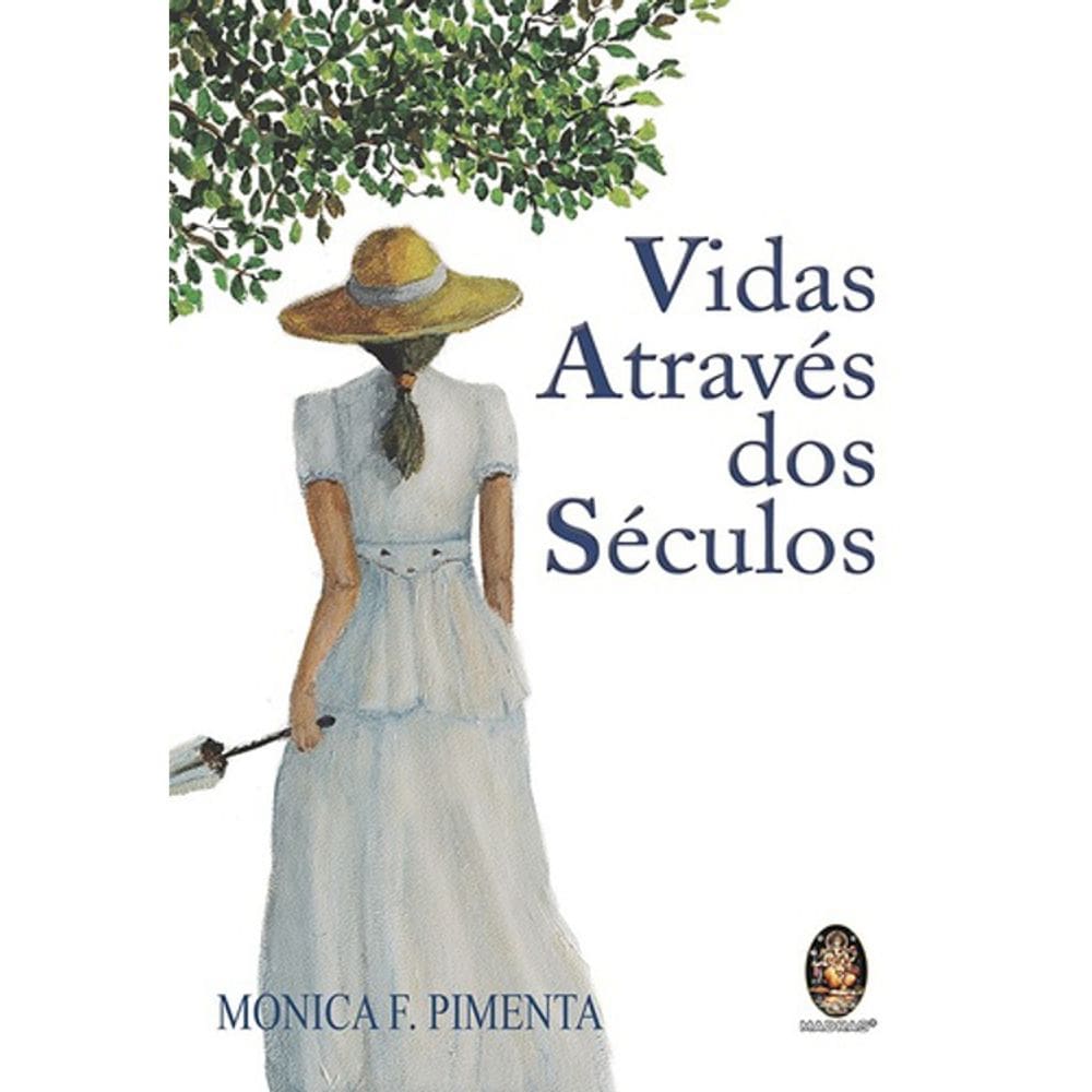 Vidas Através Dos Séculos