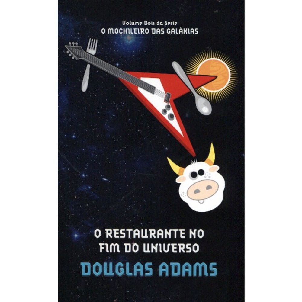 O MOCHILEIRO DAS GALÁXIAS - VOL 2 - O RESTAURANTE NO FIM DO UNIVERSO (fora de catálogo)
