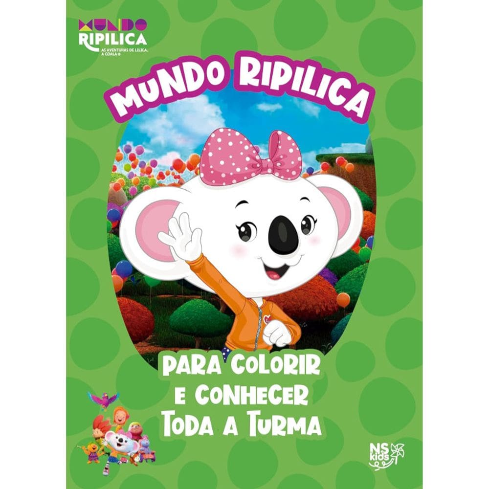 Mundo Ripilica - Para Colorir E Conhecer Toda A Turma