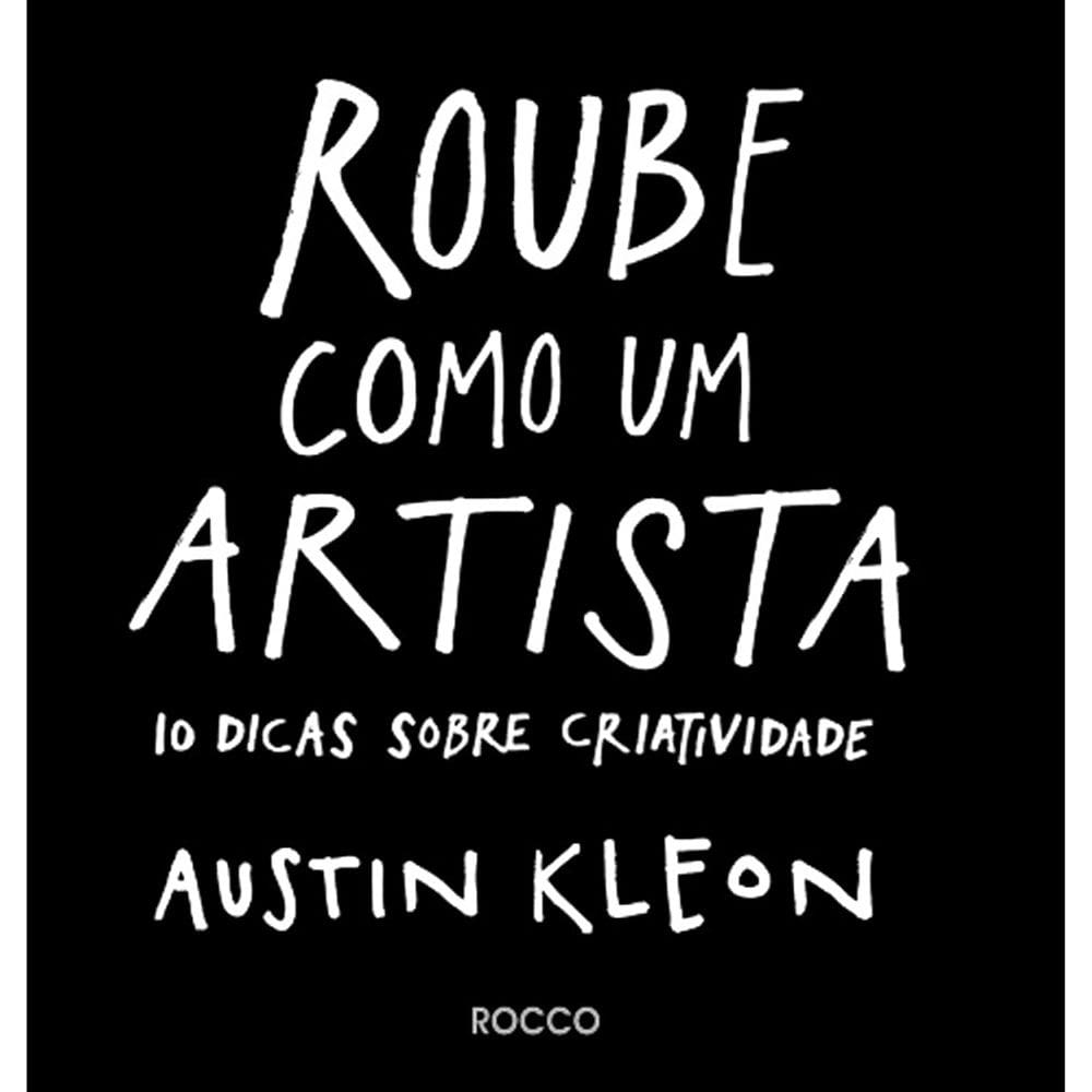 Roube Como Um Artista