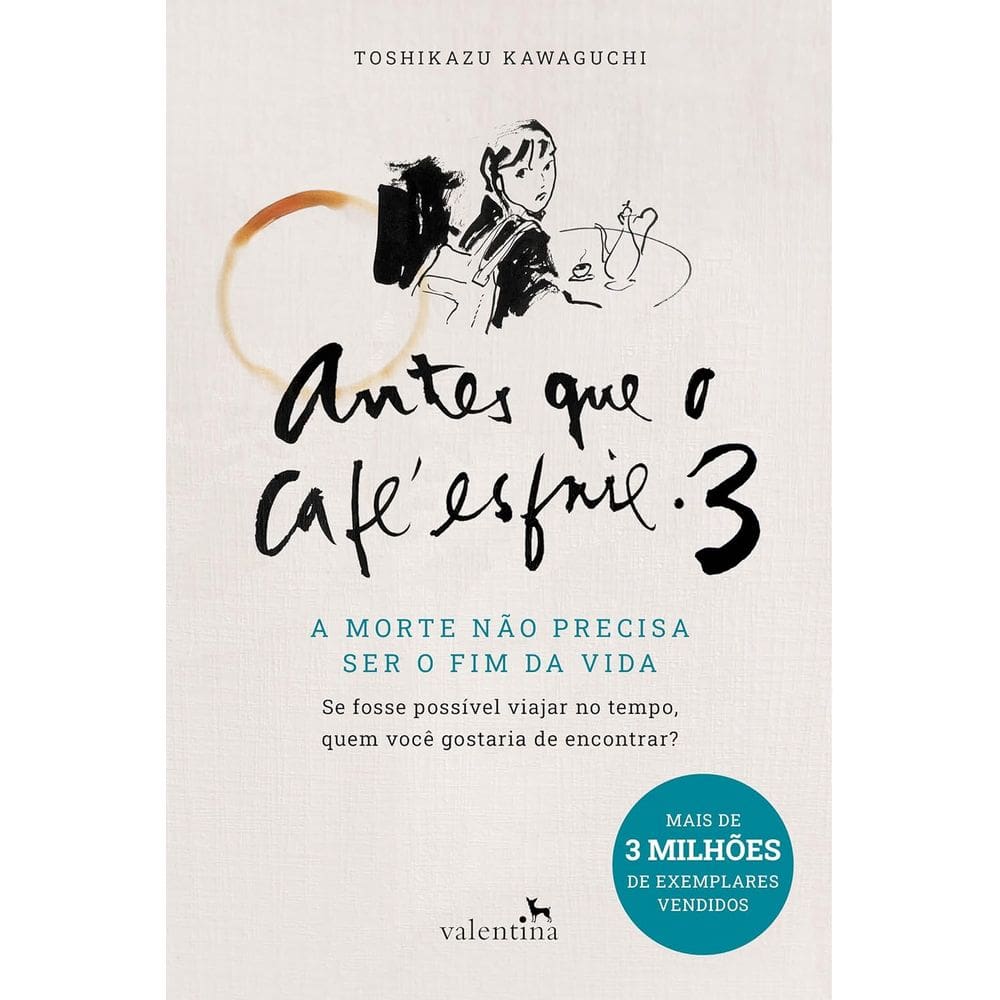Antes Que O Café Esfrie - Vol 03