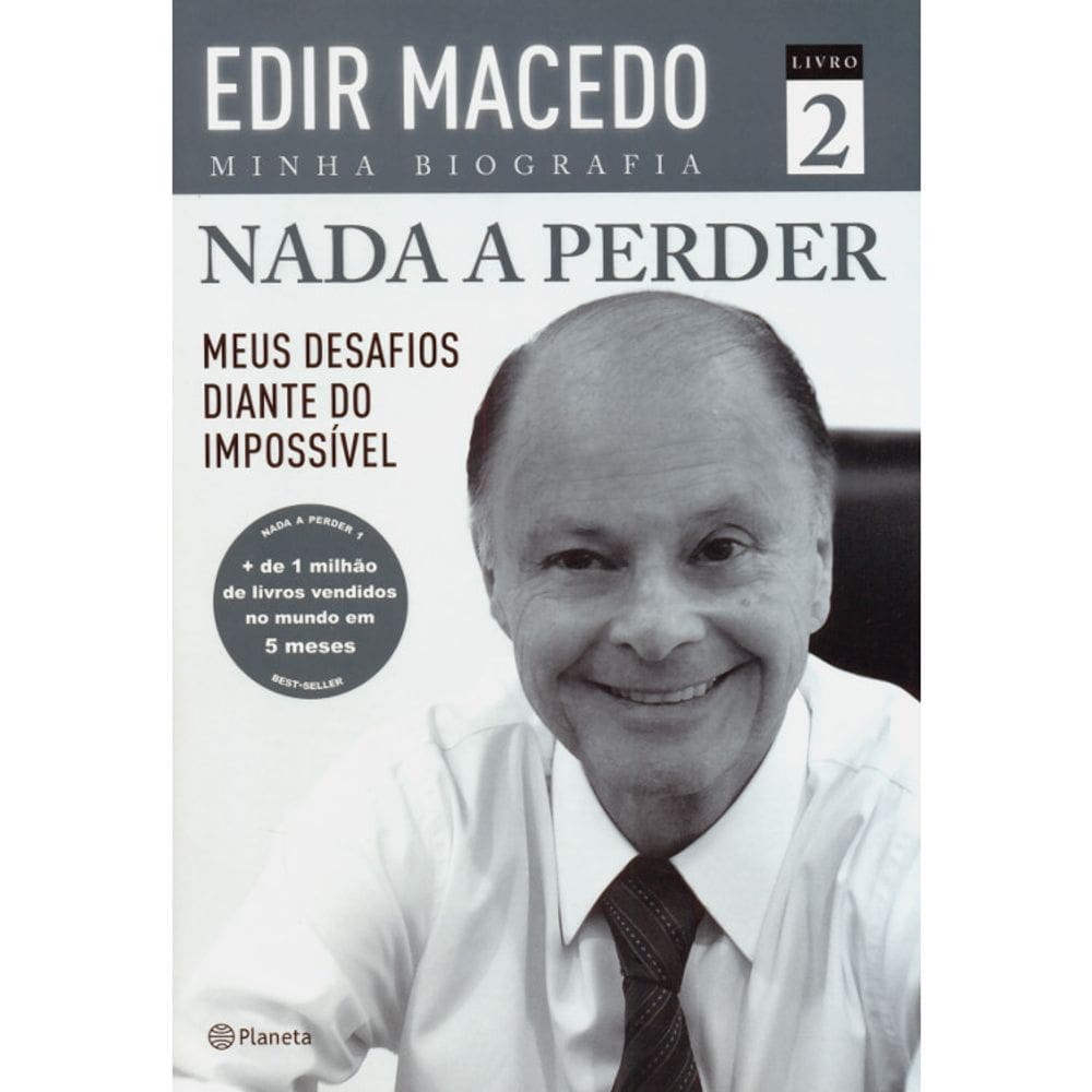 Nada A Perder - Livro 2 - Meus Desafios Diante Do Impossível