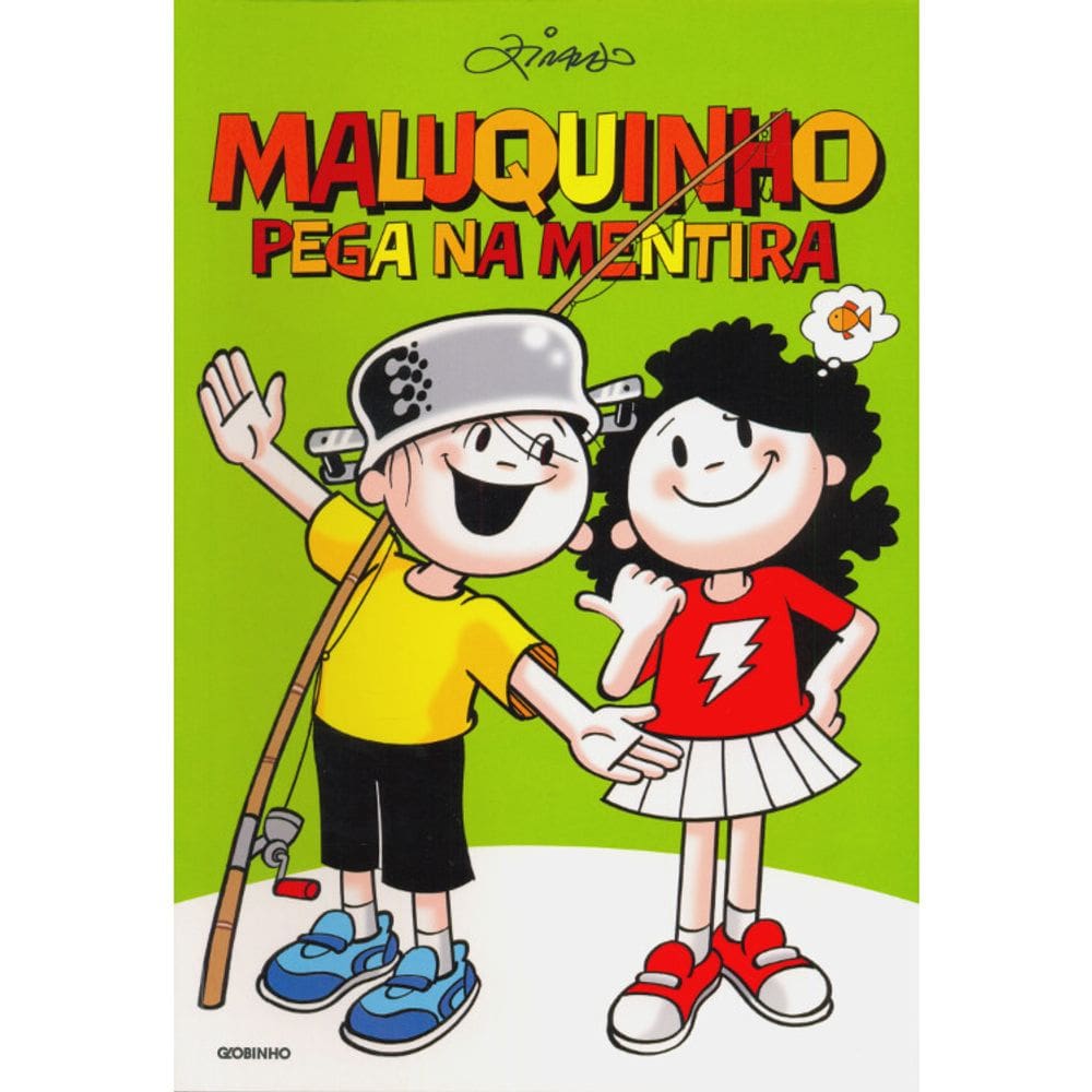 Menino Maluquinho - Maluquinho Pega Na Mentira