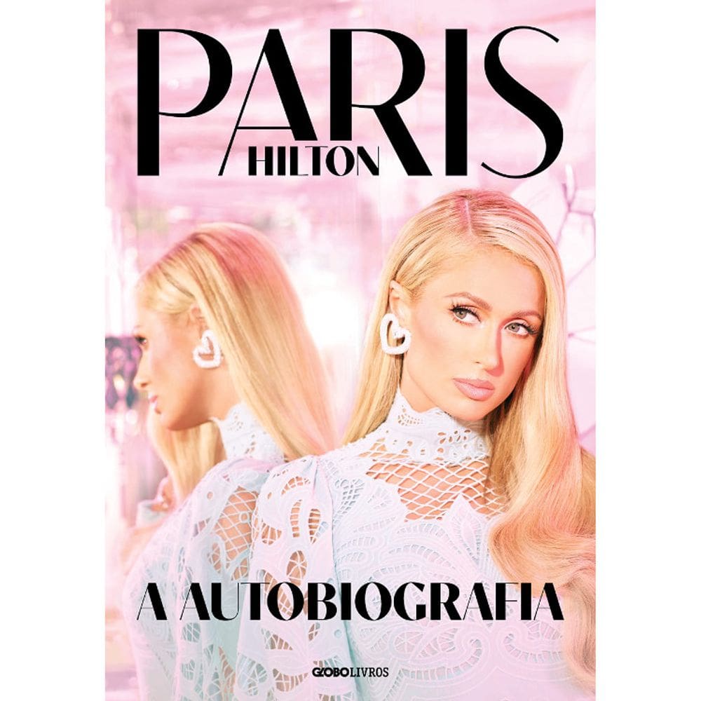 Paris Hilton - A Autobiografia