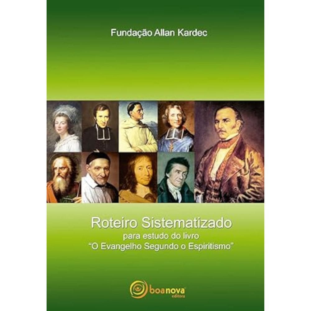 Roteiro sistematizado para estudo do livro O evangelho segundo o espiritismo
