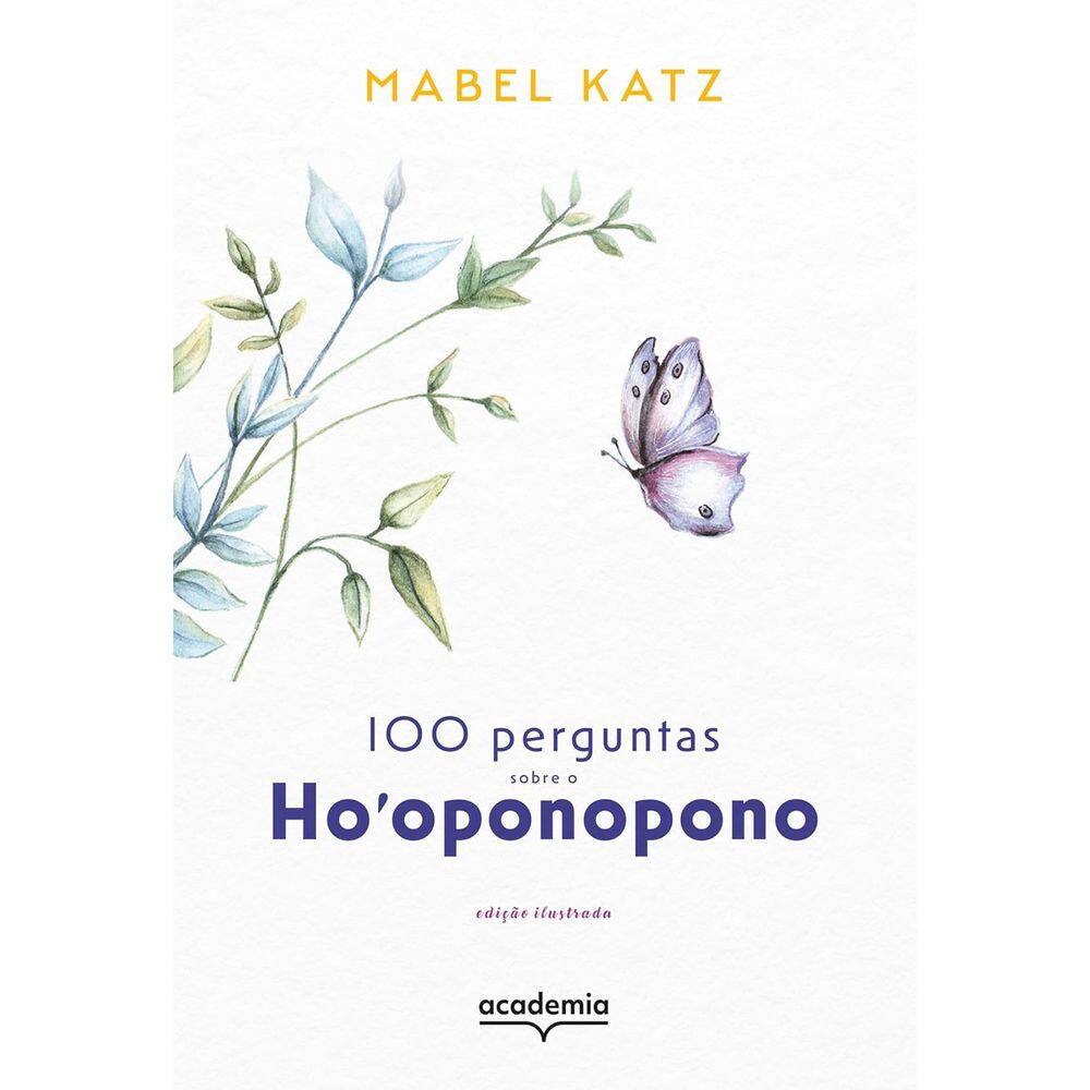 100 perguntas sobre o ho  oponopono