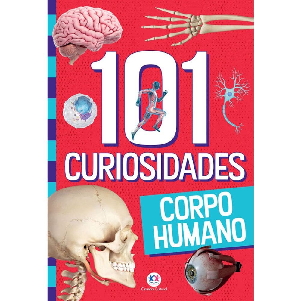 101 Curiosidades -  Corpo Humano