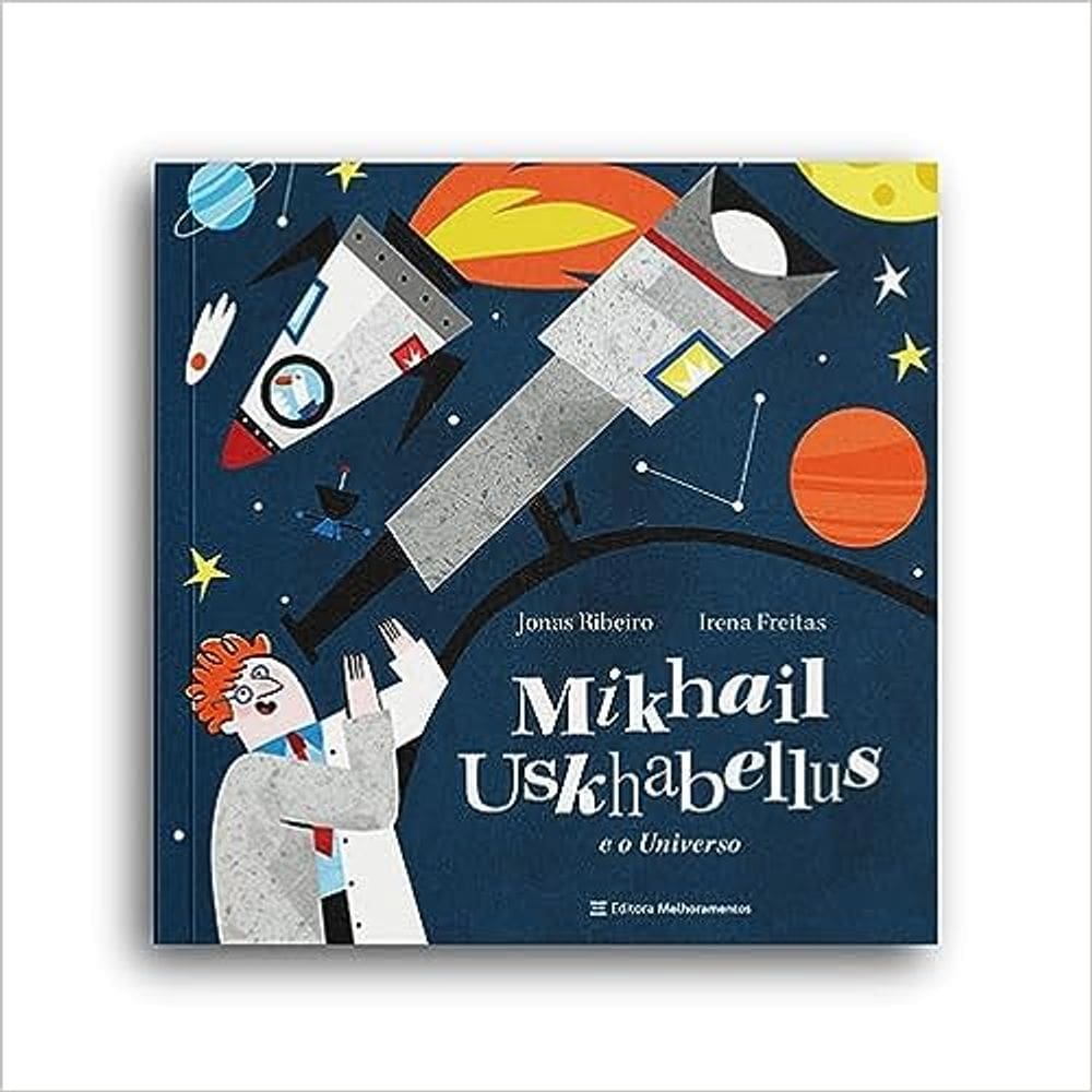 Mikhail Uskhabellus E O Universo