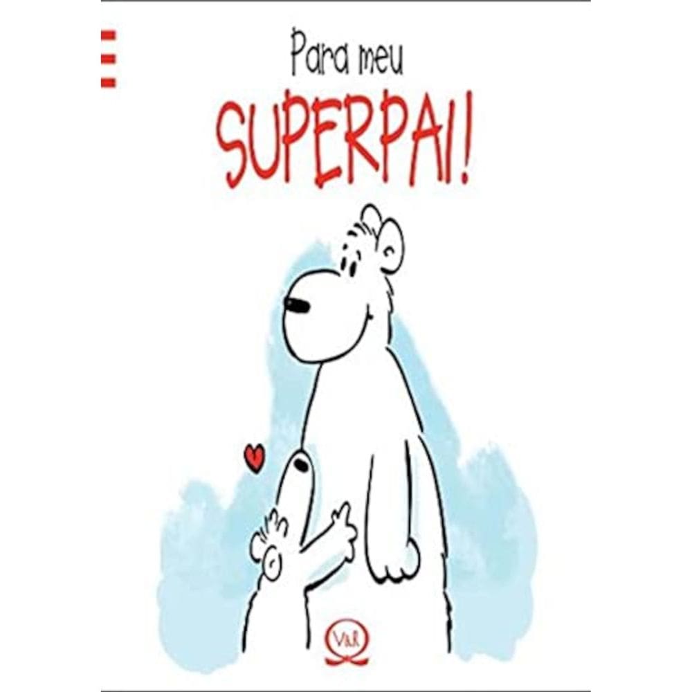 Para Meu Superpai!