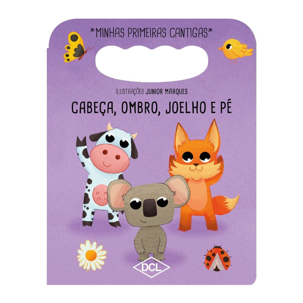 Minhas Primeiras Cantigas - Cabeça, Ombro. Joelho E Pé