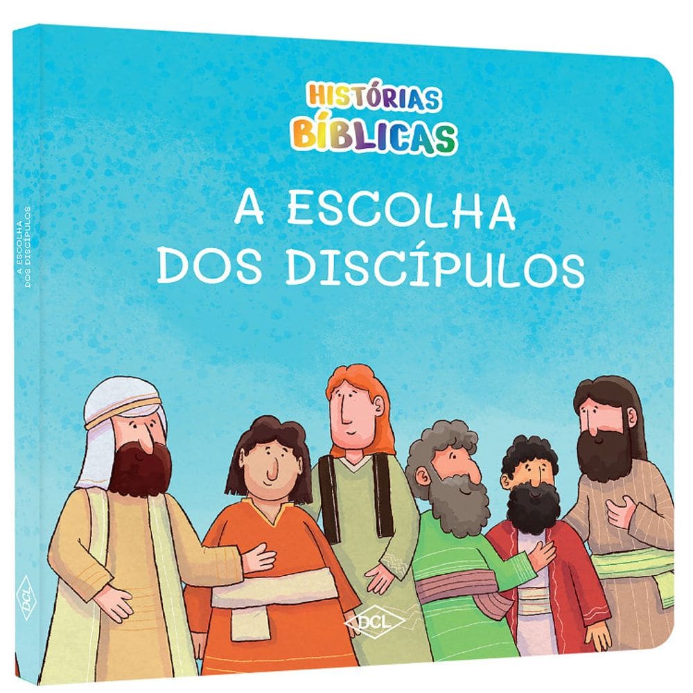 Histórias Bíblicas - A Escolha Dos Discípulos