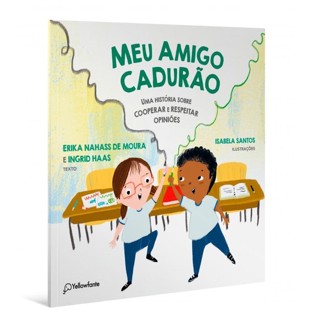 Meu amigo Cadurão: Uma história sobre cooperar e respeitar opiniões