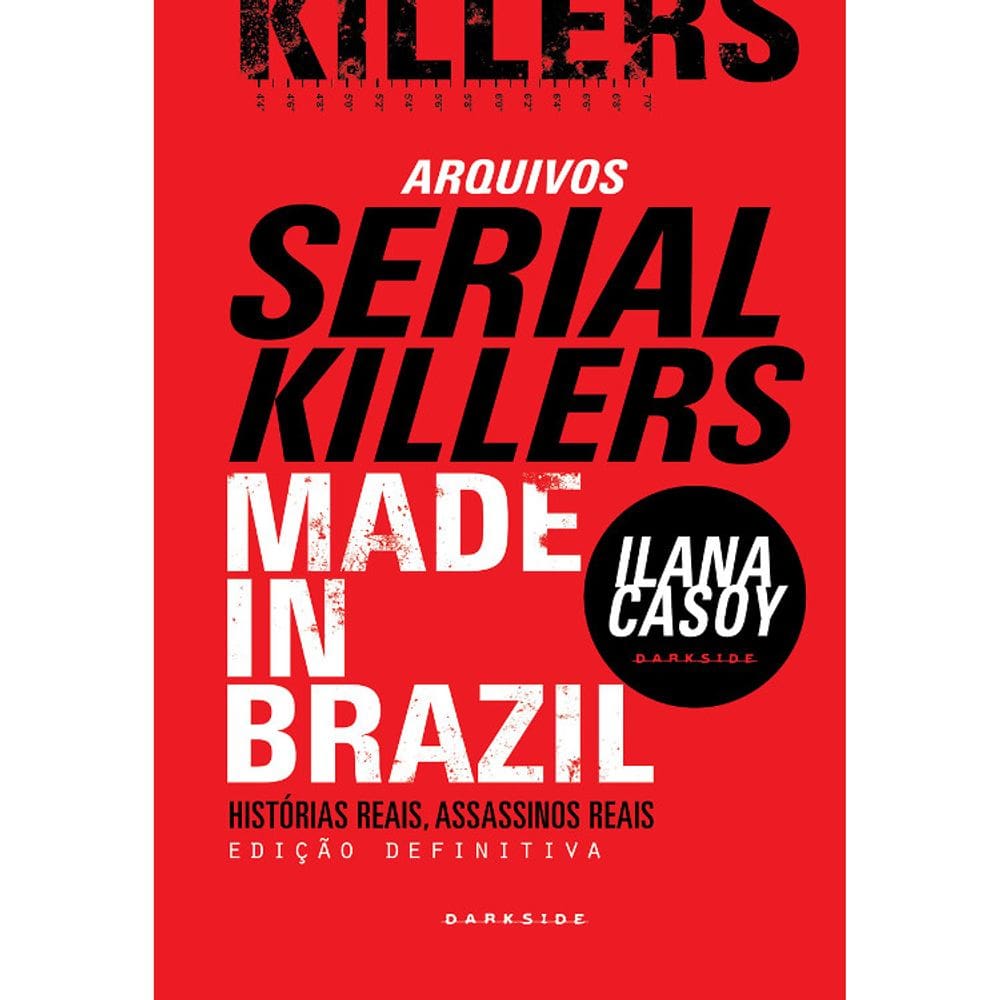 Arquivos Serial Killers - Made In Brazil