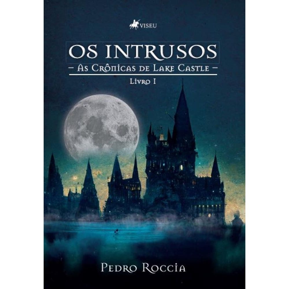 Os Intrusos: As Crônicas de Lake Castle Livro 1
