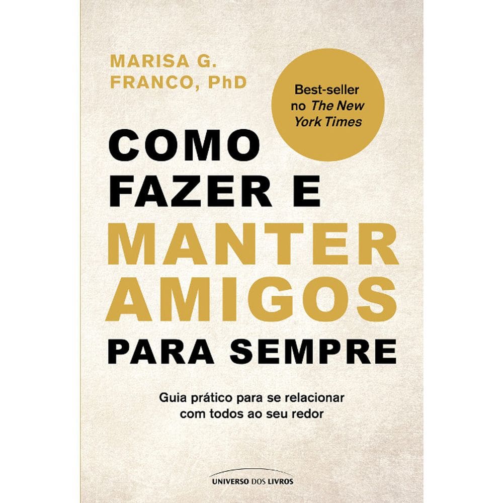Como Fazer E Manter Amigos Para Sempre